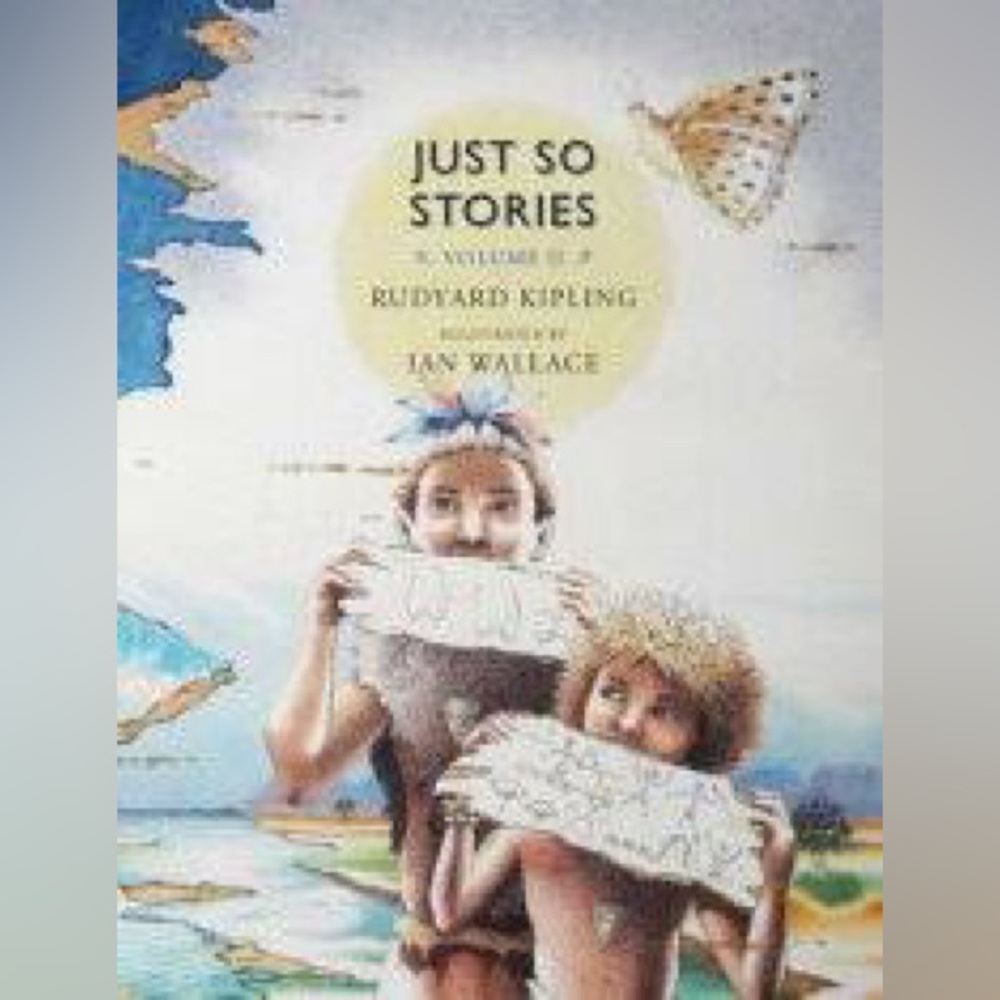 Just So Stories Volume II by Rudyard Kipling 2014
